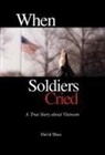 David Shea - When Soldiers Cried