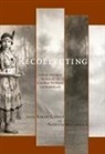 Sarah (EDT)/ Mccormack Carter, Sarah Carter, Patricia McCormack, Patricia A. McCormack - Recollecting