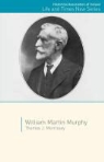 Thomas Morrissey, Thomas J. Morrissey - William Martin Murphy