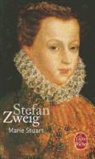 Alzir Hella, Stefan Zweig, Zweig, S. Zweig, Stefan Zweig, Stefan (1881-1942) Zweig... - Marie Stuart