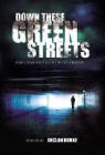 Declan Burke, Michael Connelly, Ian Ross, Declan Burke - Down These Green Streets: Irish Crime Writing in the 21st Century