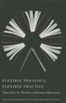 Elizabeth J./ Gibson Burge, Elizabeth J. Burge, Ch Re Campbell Gibson, Ch?re Campbell Gibson, Chere Campbell Gibson, Terry Gibson - Flexible and Distance Learning in Higher Education