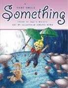David Hickey, Alexander Griggs-Burr - A Very Small Something