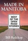 Bill Redekop - Made in Manitoba