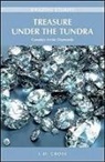 L. D. Cross, L.D. Cross - Treasure Under the Tundra: Canada's Arctic Diamonds