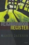 Marcus Jackson, Marcus Jackson - Neighborhood Register