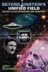 John Brandenburg, John (John Brandenburg) Brandenburg, John Brandenburg Ph D, John Brandenburg Ph. D. - Beyond Einstein's Unified Field