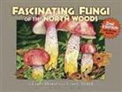 Cora Mollen, Larry Weber, Rick Kollath - Fascinating Fungi of the North Woods, 2nd Edition