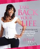 Wendy Ida - Take Back Your Life