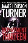 James Houston Turner - Department Thirteen