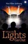 Max Elliot Anderson - When the Lights Go Out