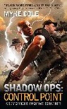 Myke Cole, Cole Myke - Shadow Ops: Control Point