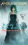 Amber Benson - How to be Death