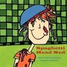 Lauren M. Anderson, Lauren M. Anderson, Bridget Rongner - Spaghetti Head Ned