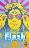 Charles Duchaussois, Duchaussois, C. Duchaussois, Charles Duchaussois, Charles (1940-1991) Duchaussois, Duchaussois-c - Flash ou Le grand voyage