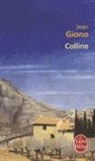 Anne-Marie Marina-Mediavilla, J. Giono, Jean Giono, Jean (1895-1970) Giono, Giono-j, Jean Giono - Colline