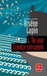 M. LeBlanc, Maurice Leblanc, Maurice (1864-1941) Leblanc, Leblanc-m, Maurice Leblanc - Arsène Lupin. L'île aux trente cercueils
