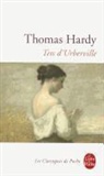 André Topia, T. Hardy, Thomas Hardy, Thomas (1840-1928) Hardy, Hardy-t, Madeleine Rolland... - Tess d'Urberville : une femme pure