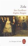 Colette Becker, Emile Zola, Philippe Hamon, E. Zola, Emile Zola, Emile (1840-1902) Zola... - Les Rougon-Macquart. Vol. 6. Son Excellence Eugène Rougon
