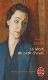 H. Bazin, Herve Bazin, Hervé Bazin, Hervé (1911-1996) Bazin, Bazin-h, Herve Bazin... - La mort du petit cheval