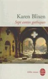 K. Blixen, Karen Blixen, Karen (1885-1962) Blixen, Blixen-k, Colette-Marie Huet, France Gleizal... - Sept contes gothiques