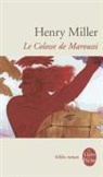H. Miller, Henri Miller, Henry Miller, Miller-h - Le Colosse de Maroussi