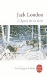 Jack London, London, J. London, Jack London, Jack (1876-1916) London, London-j... - L'appel de la forêt