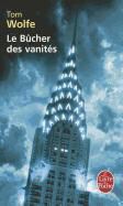 Benjamin Legrand, Tom Wolfe, T. Wolfe, Tom Wolfe, Tom (1931-2018) Wolfe, … - Le bûcher des vanités