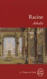Gilles Ernst, Jean Racine, Racine, Jean Racine, Jean (1639-1699) Racine - Athalie : tragédie tirée de l'Ecriture sainte, 1691
