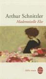 Arthur Schnitzler, Henri Christophe, Roland Jaccard, A. Schnitzler, Arthur Schnitzler, Arthur (1862-1931) Schnitzler... - Mademoiselle Else