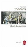 T. Todorov, Tzvetan Todorov, Tzvetan (1939-2017) Todorov, Todorov-t, Tzvetan Todorov - L'esprit des Lumières