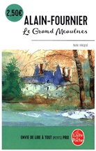 Fournier Alain, Alain-Fournier, Henri Alain-Fournier, Alain-Fournier (1886-1914) - Le Grand Meaulnes