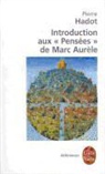 P. Hadot, Pierre Hadot, Pierre (1922-2010) Hadot, Hadot-p, Pierre Hadot - Introduction aux Pensées de Marc Aurèle : la citadelle intérieure