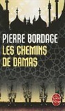 P. Bordage, Pierre Bordage, Pierre (1955-....) Bordage, Bordage-p, Pierre Bordage - Les chemins de Damas