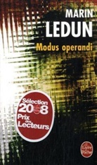 M. Ledun, Marin Ledun, Marin (1975-....) Ledun, Ledun-m, Marin Ledun - Modus operandi