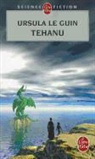 Isabelle D. Philippe, Isabelle Delord-Philippe, U. Le Guin, Ursula Le Guin, Ursula K. Le Guin, Ursula K. (1929-2018) Le Guin... - Terremer. Tehanu