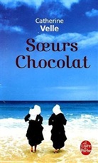 Catherine Velle, C. Velle, Catherine Velle, Velle-C - Soeurs chocolat