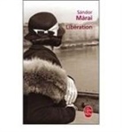 Catherine Fay, S. Marai, Sandor Marai, Sandor (1900-1989) Marai, Marai-s, Sandor Marai - Libération