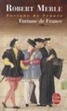 R. Merle, Robert Merle, Robert (1908-2004) Merle, Merle-r, Robert Merle - Fortune de France. Vol. 1