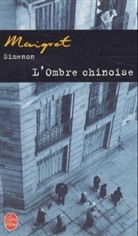 Georges Simenon, G. Simenon, Georges Simenon, Georges (1903-1989) Simenon, Simenon-g - L'ombre chinoise