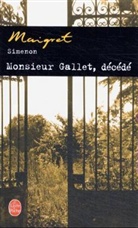 Georges Simenon, G. Simenon, Georges Simenon, Georges (1903-1989) Simenon, Simenon-g - Monsieur Gallet décédé