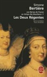 S. Bertiere, Simone Bertiere, Simone Bertière, Simone (1926-....) Bertière, Bertiere-s, Simone Bertière - Les reines de France au temps des Bourbons. Vol. 1. Les deux régentes