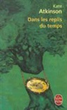 K. Atkinson, Kate Atkinson, Kate (1951-....) Atkinson, Atkinson-k, Jean Bourdier, Kate Atkinson - Dans les replis du temps