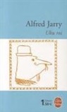 Alfred Jarry, Jarry, A. Jarry, Alfred Jarry, Alfred (1873-1907) Jarry, Jarry-A... - Ubu roi
