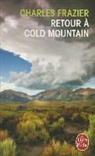 Charles Frazier, C. Frazier, Charles Frazier, Charles (1950-....) Frazier, Frazier-c, Marie Dumas - Retour à Cold Mountain