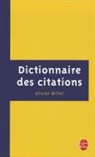 Ilivier Millet, O. Millet, Olivier Millet, Millet-o - Dictionnaire des citations