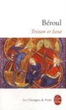 Beroul, Béroul, Béroul (11..-11..), Philippe Walter - Tristan et Iseut