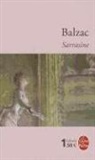 Honore de Balzac, Honoré de Balzac, Honoré de (1799-1850) Balzac, Honore de Balzac, De balzac-h, Eric Bordas... - Sarrasine