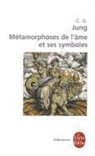 Carl Gustav Jung, Jolande Jacobi, C. G. Jung, Carl Gustav Jung, Carl Gustav (1875-1961) Jung, Jung-c.g... - Métamorphoses de l'âme et ses symboles : analyse des prodromes d'une schizophrénie