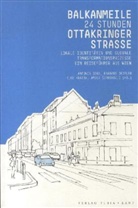 Antonia Dika, Barbara Jeitler, Elke Krasny, Amilia Sirbegovic - Balkanmeile, 24 Stunden Ottakringer Straße